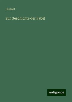 Zur Geschichte der Fabel - Dressel