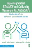 Improving Student Behavior and Cultivating Meaningful Relationships