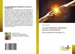 LA GOUVERNANCE MONDIALE SELON LA PROPHETIE! Cover LA GOUVERNANCE MONDIALE SELON LA PROPHETIE!
