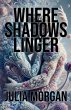 Where Shadows Linger - Bild 1
