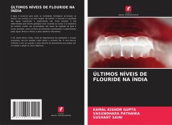 ÚLTIMOS NÍVEIS DE FLOURIDE NA ÍNDIA - Gupta, Kamal Kishor;Pathania, Vasundhara;SAINI, SUSHANT