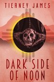 Dark Side of Noon Dark Side of Noon