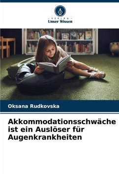 Cover Akkommodationsschwäche ist ein Auslöser für Augenkrankheiten