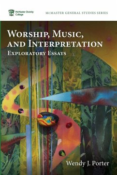 Worship, Music, and Interpretation Worship, Music, and Interpretation