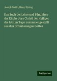 Das Buch der Lehre und Bündnisse der Kirche Jesu Christi der Heiligen der letzten Tage: zusammengestellt aus den Offenbarungen Gottes