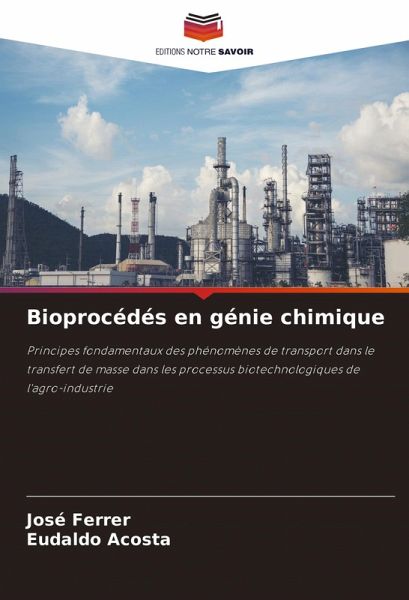 Bioprocédés en génie chimique Bioprocédés en génie chimique