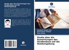 Cover Studie über die Auswirkungen des Straßenbaus auf die Waldumgebung