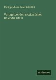 Vortag über den mexicanishen Calender-Stein Vortag über den mexicanishen Calender-Stein