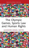 The Olympic Games, Sports Law and Human Rights