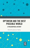 Optimism and the Best Possible World Optimism and the Best Possible World