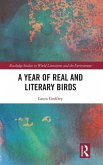 A Year of Real and Literary Birds A Year of Real and Literary Birds