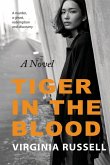 Tiger in the Blood Tiger in the Blood