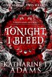 Tonight, I Bleed - Bild 1