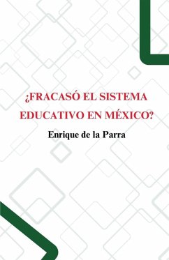 Cover ¿Fracasó el sistema educativo en México?