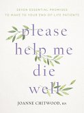 please help me die well