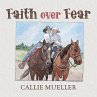 Faith over Fear - Bild 1