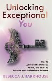 Unlocking Exceptional You Unlocking Exceptional You