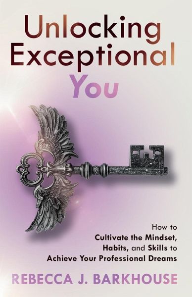 Unlocking Exceptional You Unlocking Exceptional You
