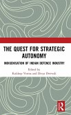 The Quest for Strategic Autonomy The Quest for Strategic Autonomy