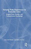 Valuing Peak Experience in Everyday Lives