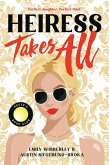 Heiress Takes All Heiress Takes All