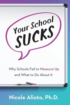 Your School Sucks - Alioto, Nicole