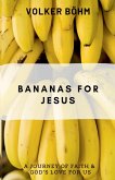 Bananas for Jesus Bananas for Jesus