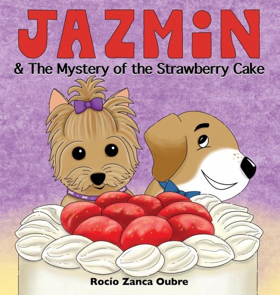 Jazmin & The Mystery of the Strawberry Cake Jazmin & The Mystery of the Strawberry Cake