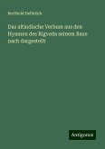 Das altindische Verbum aus den Hymnen des Rigveda seinem Baue nach dargestellt