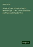 Zur Lehre vom Lichtsinne: Sechs Mitheilungen an die kaiserl. Akademie der Wissenschaften im Wien