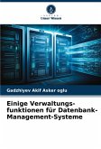 Einige Verwaltungs-funktionen für Datenbank-Management-Systeme Einige Verwaltungs-funktionen für Datenbank-Management-Systeme