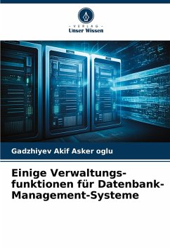 Cover Einige Verwaltungs-funktionen für Datenbank-Management-Systeme