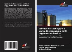 Ipotesi di stoccaggio e unità di stoccaggio nella regione semi-arida - Lima, Thalis Leandro Bezerra de;Pessoa, Dihego Sousa;Silva, Viviane F.