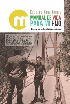 Manual de vida para mi hijo - Cruz Ibarra, Edgardo