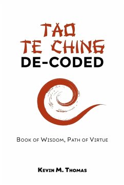 Tao Te Ching De-Coded - Thomas, Kevin M