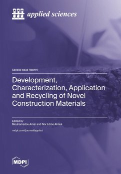 Cover Development, Characterization, Application and Recycling of Novel Construction Materials