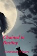 Chained to Destiny - Bild 1