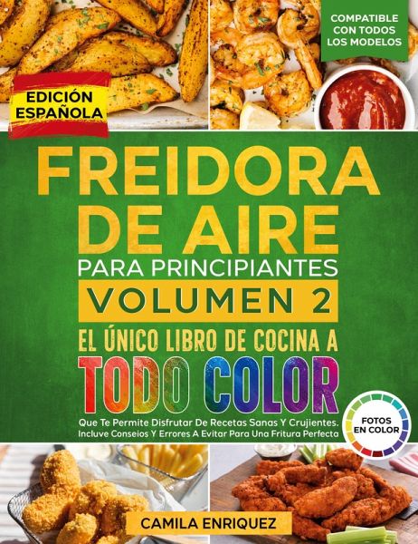 Freidora De Aire Para Principiantes Volumen 2 Freidora De Aire Para Principiantes Volumen 2