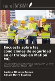 Encuesta sobre las condiciones de seguridad en el trabajo en Matipó MG Encuesta sobre las condiciones de seguridad en el trabajo en Matipó MG
