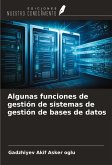 Algunas funciones de gestión de sistemas de gestión de bases de datos Algunas funciones de gestión de sistemas de gestión de bases de datos