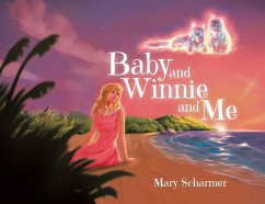 Baby and Winnie and Me - Scharmer, Mary