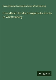Choralbuch für die Evangelische Kirche in Württemberg Cover Choralbuch für die Evangelische Kirche in Württemberg