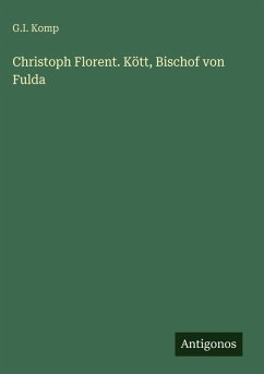 Cover Christoph Florent. Kött, Bischof von Fulda