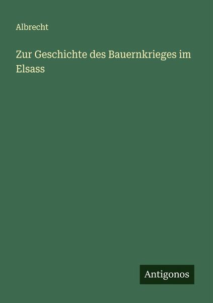 Zur Geschichte des Bauernkrieges im Elsass