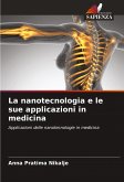 La nanotecnologia e le sue applicazioni in medicina La nanotecnologia e le sue applicazioni in medicina