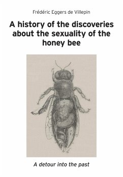 A history of the discoveries about the sexuality of the honey bee - Eggers de Villepin, Frédéric