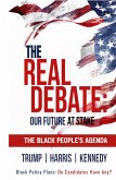 The Real Debate The Real Debate