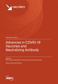 Advances in COVID-19 Vaccines and Neutralizing Antibody Advances in COVID-19 Vaccines and Neutralizing Antibody