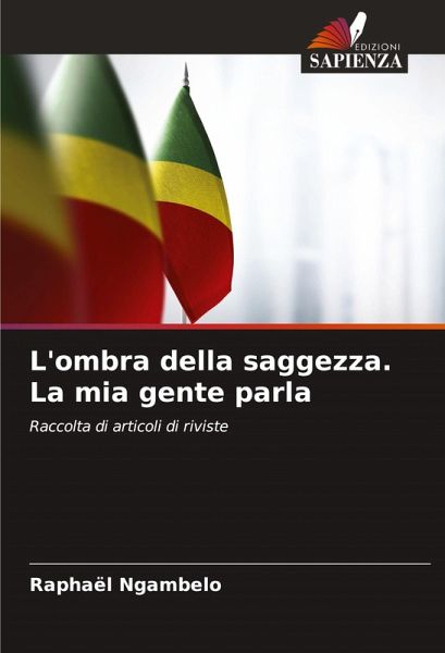 L'ombra della saggezza. La mia gente parla L'ombra della saggezza. La mia gente parla