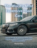 The World's Most Expensive Road Cars